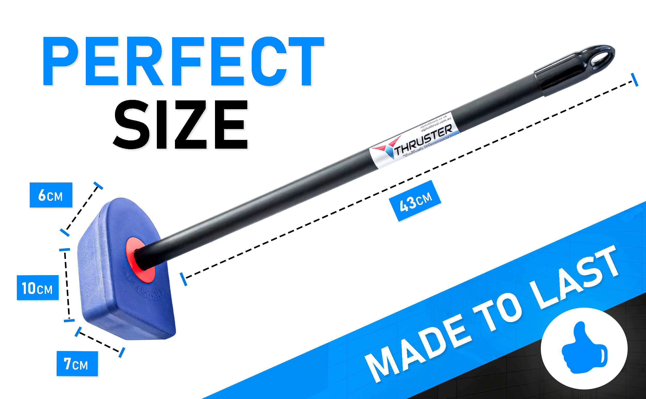 THRUSTER toile plunger with dimensions 43cm long handle and foam head with dimensions 6 x 10 x 7cm